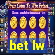 bet lw